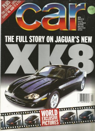 CAR MAGAZINE 1996 APR - NEW XK8, TT-TTS, RENAULT FIFTIE, CERBERA